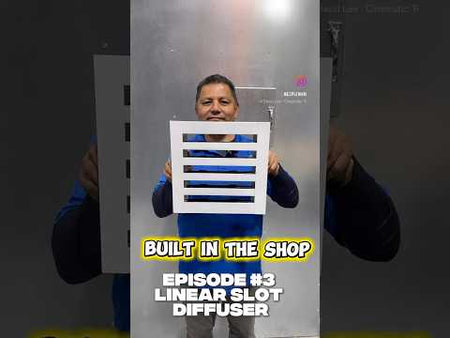 EZ Plenum Linear Slot Diffuser Manufacturing Process and Finish